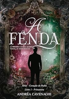 Livro A Fenda: Primavera (Coração de Pedra Livro 1)