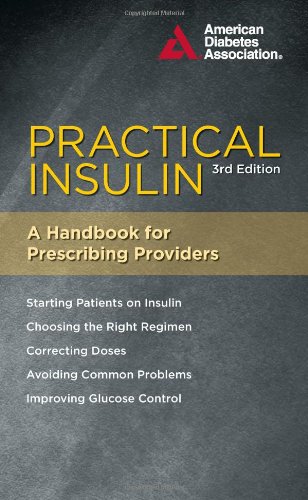 PRACTICAL INSULIN, 3RD EDITION