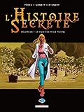L'Histoire Secrète, Tome 28 : La Ville aux mille piliers by 