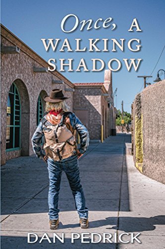 Once, A Walking Shadow: A brilliant actor refuses to succumb to schizophrenia and an intuitive empat by Dan Pedrick