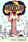 Modicum: Stories, Musings, and Cartoons by Scott Semegran
