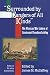 Surrounded by Dangers of all Kinds: The Mexican War Letters of Lieutenant Theodore Laidley (War and by James M. McCaffrey