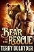 Bear to the Rescue (Bear Claw Security Book 3)
