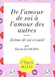 De l'amour de soi à l'amour des autres