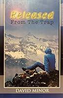 Released From the Trap 1931527040 Book Cover