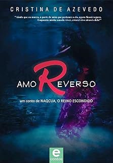 Livro Amor Reverso: Um conto de Nacqua