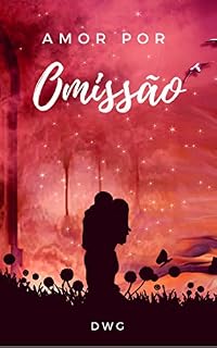 Livro Amor por Omissão