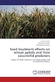 Image de Seed treatment effects on wheat aphids and their coccinellid predators: Impact of Seed treatment on wheat aphids and coccidellid predators