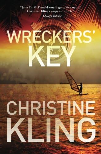 Wreckers' Key: A Seychelle Sullivan Novel (South Florida Adventure Series Book 4)