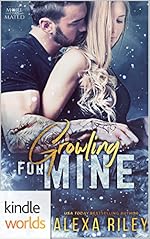 Grayslake: More than Mated: Growling For Mine (Kindle Worlds Novella)