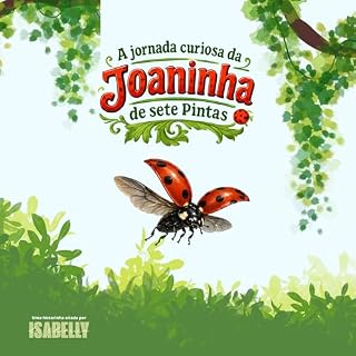 Livro A jornada curiosa da Joaninha de sete Pintas