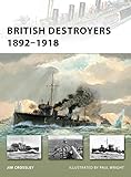 British Destroyers 1892-1918 (New Vanguard) by 