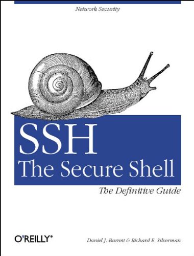 SSH, The Secure Shell: The Definitive Guide SSH, The Secure Shell: The Definitive Guide