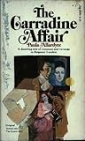 Front cover for the book The Carradine Affair by Paula Allardyce
