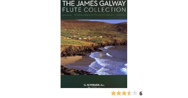 The James Galway Flute Collection 18 Galway Editions For Flute By 13 Composers Flute And Piano Various James Galway 0884088409203 Amazon Com Books