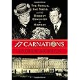 17 Carnations: The Royals, the Nazis, and the Biggest Cover-Up in History