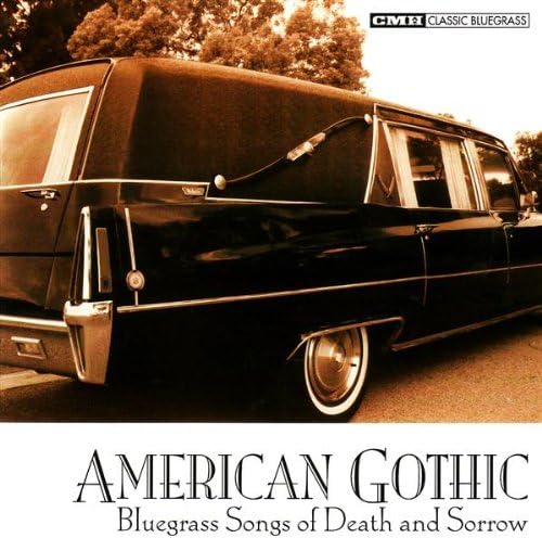 American Gothic: Bluegrass of Death & Sorrow