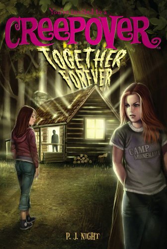 Together Forever (You're invited to a Creepover)