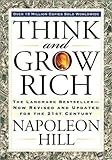 Think and Grow Rich: The Landmark Bestseller - Now Revised and Updated for the 21st Century