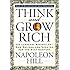 Think and Grow Rich: The Landmark Bestseller - Now Revised and Updated for the 21st Century