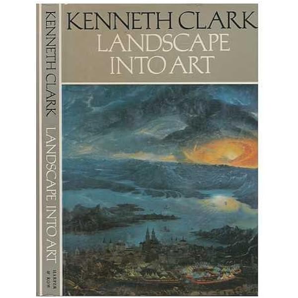 Landscape Into Art: Clark, Kenneth: 9780060107819: Amazon.com: Books