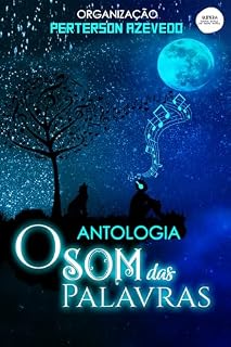 Livro Antologia O Som das Palavras
