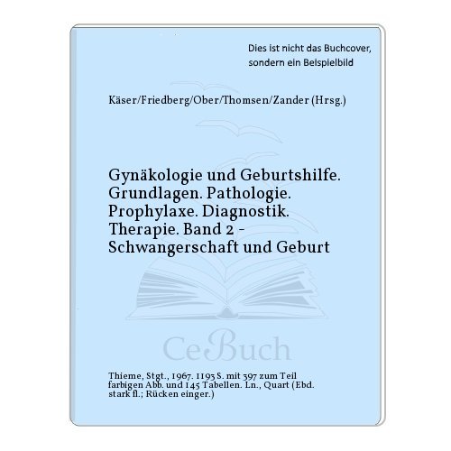 Gynakologie Und Geburtshilfe Grundlagen Pathologie Prophylaxe