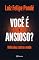 Livro Você é ansioso?