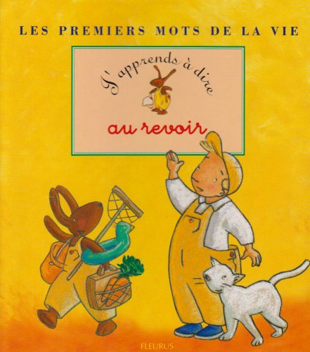 J'apprends à dire au revoir