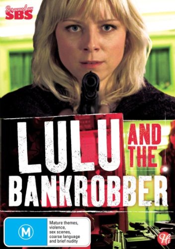 Lulu and the Bankrobber