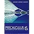 Precalculus: Mathematics for Calculus, 6th Edition