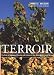 Terroir: The Role of Geology, Climate, and Culture in the Making of French Wines (Wine Wheels) by James E. Wilson