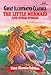 The Little Mermaid and Other Stories (Great Illustrated Classics) by Rochelle Larkin