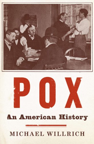 Pox: An American History (Penguin History of American Life)