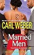 Married Men (A Man's World Series)