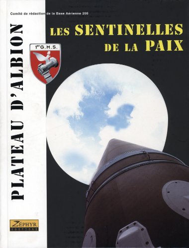 Le Plateau d'Albion : Les Sentinelles de la paix by Patrick Delcourt