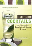 Killer Cocktails (Hands-Free Step-By-Step Guides)