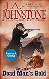 Dead Man's Gold (The Loner series Book 3) by 
