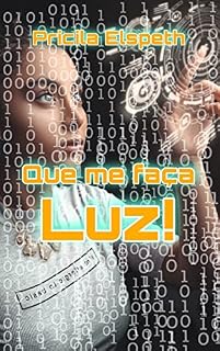 Livro Que me faça luz!