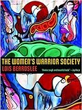 The Women's Warrior Society (Sun Tracks) by