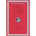 Cicero: On Old Age On Friendship On Divination (Loeb Classical Library No. 154)