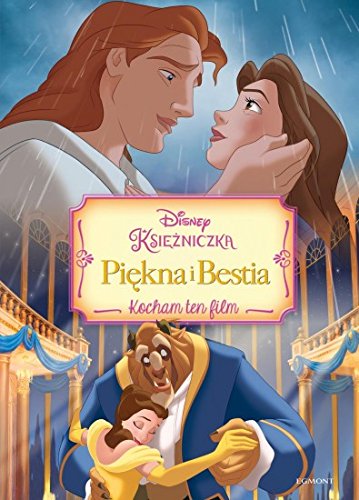Disney Ksiezniczki. Piekna i Bestia. Kocham ten film