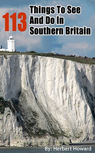 Download 113 Things To See And Do In Southern Britain Download 113 Things To See And Do In Southern Britain