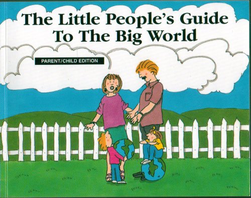 Little Peoples Guide to the Big World (Childrens Plays & Poetry)