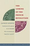 Front cover for the book The Coming of the French Revolution by Georges Lefebvre