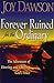 Forever Ruined for the Ordinary: The Adventure of Hearing and Obeying God's Voice