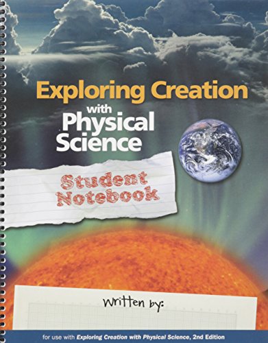 Exploring Creation with Physical Science Student Notebook