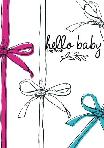 Hello Baby Log Book: Pregnancy Journal Record Book For Mums Moms | Diary Keepsake And Memories Scrapbook | Childbirth Checklists, Weekly Logs & More | Portable Size (Parenthood) (Volume 20) Paperback – October 28, 2017