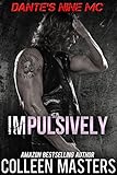 Impulsively (Dante's Nine MC)