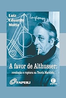 Livro A favor de Althusser: revolução e ruptura na Teoria
